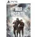 War Hospital PS5